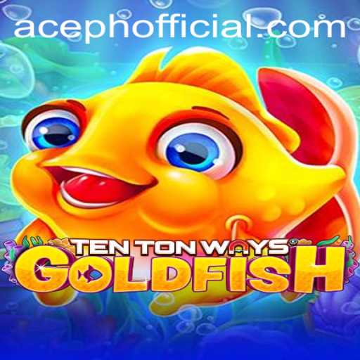 Exploring the World of TenTonWaysGoldfish: A Deep Dive into Gameplay and Strategy